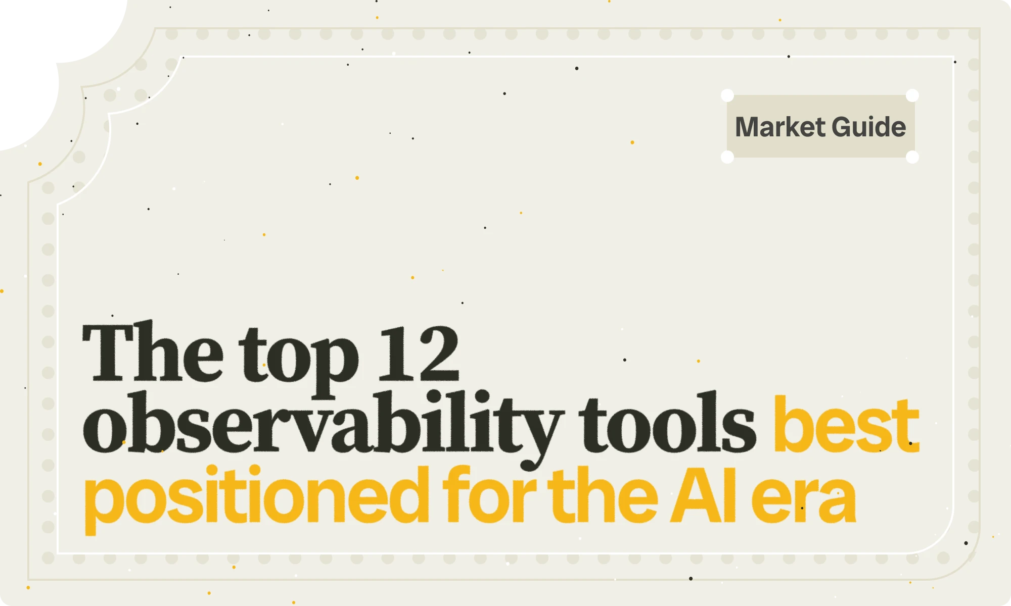 The top 12 observability tools best positioned for the AI era
